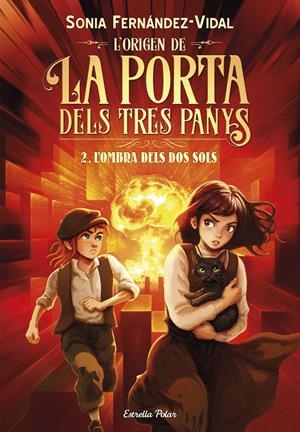 L'ORIGEN DE LA PORTA DELS TRES PANYS 2. L'OMBRA DELS DOS SOLS | 9791387903879 | FERNÁNDEZ-VIDAL, SÓNIA | Llibreria La Font de Mimir - Llibreria online Barcelona - Comprar llibres català i castellà