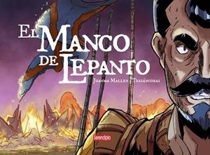 EL MANCO DE LEPANTO | 9791387661410 | MALLEN, JUANMA | Llibreria La Font de Mimir - Llibreria online Barcelona - Comprar llibres català i castellà