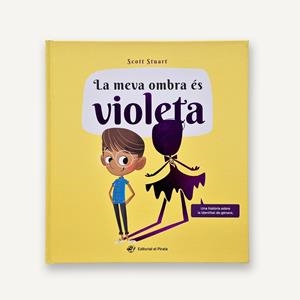 LA MEVA OMBRA ÉS VIOLETA | 9788419912589 | STUART, SCOTT | Llibreria La Font de Mimir - Llibreria online Barcelona - Comprar llibres català i castellà