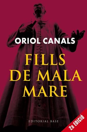 FILLS DE MALA MARE (NOVA EDICIÓ) | 9791387728342 | CANALS VAQUER, ORIOL | Llibreria La Font de Mimir - Llibreria online Barcelona - Comprar llibres català i castellà