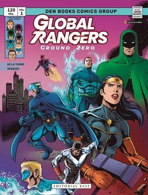 GLOBAL RANGERS. GROUND ZERO | 9791387728441 | DE LA TORRE, MARIANO | Llibreria La Font de Mimir - Llibreria online Barcelona - Comprar llibres català i castellà