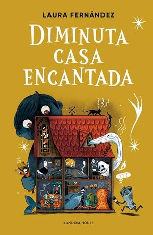 DIMINUTA CASA ENCANTADA | 9788439745655 | FERNÁNDEZ, LAURA | Llibreria La Font de Mimir - Llibreria online Barcelona - Comprar llibres català i castellà
