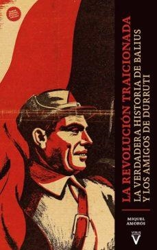 LA REVOLUCIÓN TRAICIONADA | 9788417870553 | AMORÓS PEIDRÓ, MIQUEL | Llibreria La Font de Mimir - Llibreria online Barcelona - Comprar llibres català i castellà