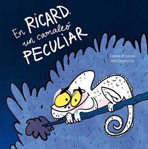 EN RICARD, UN CAMALEÓ PECULIAR | 9791387834593 | RUESCAS, JAVIER | Llibreria La Font de Mimir - Llibreria online Barcelona - Comprar llibres català i castellà