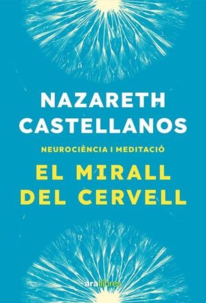 EL MIRALL DEL CERVELL | 9788411731935 | CASTELLANOS, NAZARETH | Llibreria La Font de Mimir - Llibreria online Barcelona - Comprar llibres català i castellà