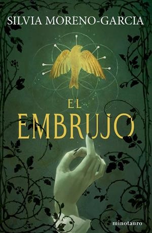 EL EMBRUJO | 9788445020890 | MORENO-GARCÍA, SILVIA | Llibreria La Font de Mimir - Llibreria online Barcelona - Comprar llibres català i castellà