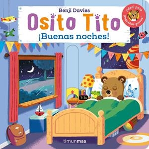 OSITO TITO. ¡BUENAS NOCHES! | 9788408308539 | DAVIES, BENJI | Llibreria La Font de Mimir - Llibreria online Barcelona - Comprar llibres català i castellà