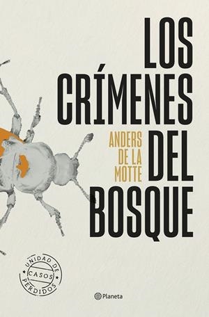 LOS CRÍMENES DEL BOSQUE | 9788408318651 | MOTTE, ANDERS DE LA | Llibreria La Font de Mimir - Llibreria online Barcelona - Comprar llibres català i castellà