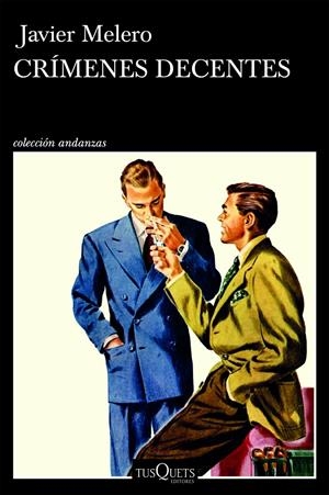 CRÍMENES DECENTES | 9788411077828 | MELERO, JAVIER | Llibreria La Font de Mimir - Llibreria online Barcelona - Comprar llibres català i castellà