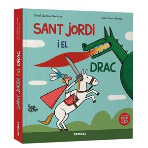 SANT JORDI I EL DRAC. FESTA GROSSA | 9788411583503 | GARCIA MOLSOSA, ORIOL | Llibreria La Font de Mimir - Llibreria online Barcelona - Comprar llibres català i castellà