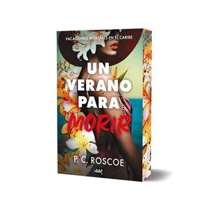UN VERANO PARA MORIR | 9788414065921 | P. C. ROSCOE | Llibreria La Font de Mimir - Llibreria online Barcelona - Comprar llibres català i castellà