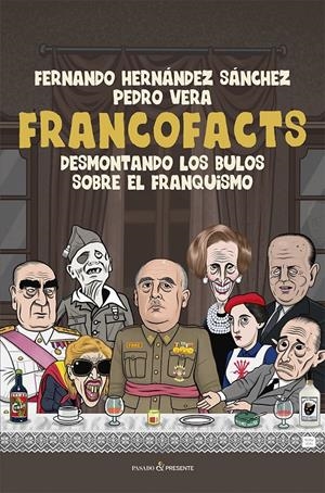 FRANCOFACTS | 9788412899580 | HERNÁNDEZ SÁNCHEZ, FERNANDO | Llibreria La Font de Mimir - Llibreria online Barcelona - Comprar llibres català i castellà