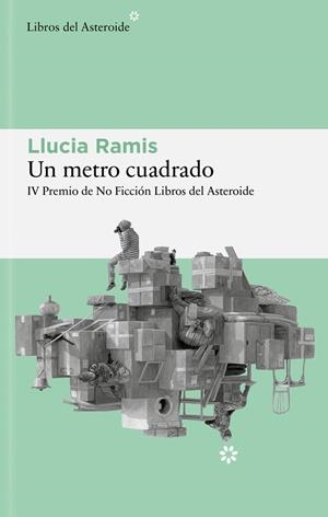 UN METRO CUADRADO | 9788410178618 | RAMIS, LLUCIA | Llibreria La Font de Mimir - Llibreria online Barcelona - Comprar llibres català i castellà