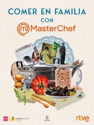 COMER EN FAMILIA CON MASTERCHEF | 9788467080988 | SHINE/RTVE | Llibreria La Font de Mimir - Llibreria online Barcelona - Comprar llibres català i castellà