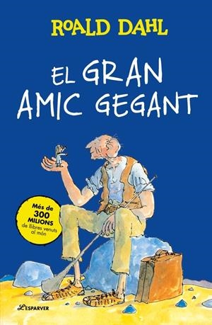 EL GRAN AMIC GEGANT | 9791387741938 | DAHL, ROALD | Llibreria La Font de Mimir - Llibreria online Barcelona - Comprar llibres català i castellà