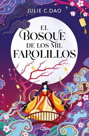 EL BOSQUE DE LOS MIL FAROLILLOS | 9791387741051 | DAO, JULIE C. | Llibreria La Font de Mimir - Llibreria online Barcelona - Comprar llibres català i castellà