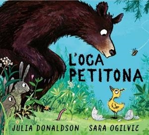 L'OCA PETITONA | 9788448872892 | DONALDSON, JULIA | Llibreria La Font de Mimir - Llibreria online Barcelona - Comprar llibres català i castellà
