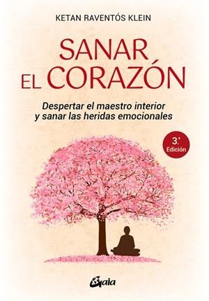 SANAR EL CORAZÓN | 9788484459095 | RAVENTÓS KLEIN, KETAN | Llibreria La Font de Mimir - Llibreria online Barcelona - Comprar llibres català i castellà