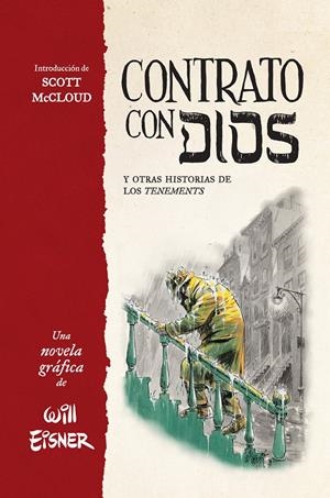 CONTRATO CON DIOS Y OTRAS HISTORIAS DE LOS TENEMENTS | 9788467979855 | WILL EINSER | Llibreria La Font de Mimir - Llibreria online Barcelona - Comprar llibres català i castellà