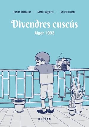 DIVENDRES CUSCÚS | 9788410255708 | BELAHCENE, YACINE | Llibreria La Font de Mimir - Llibreria online Barcelona - Comprar llibres català i castellà