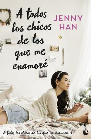A TODOS LOS CHICOS DE LOS QUE ME ENAMORÉ | 9788408273899 | HAN, JENNY | Llibreria La Font de Mimir - Llibreria online Barcelona - Comprar llibres català i castellà