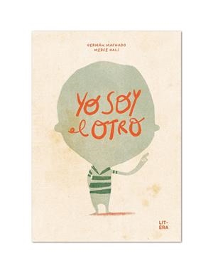 YO SOY EL OTRO | 9788412163049 | MACHADO, GERMÁN/GALÍ, MERCÈ | Llibreria La Font de Mimir - Llibreria online Barcelona - Comprar llibres català i castellà