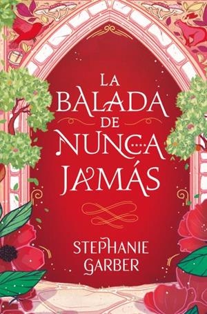 LA BALADA DE NUNCA JAMÁS | 9788419130808 | GARBER, STEPHANIE | Llibreria La Font de Mimir - Llibreria online Barcelona - Comprar llibres català i castellà