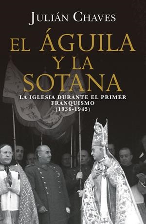 EL ÁGUILA Y LA SOTANA | 9791387592776 | CHAVES, JULIÁN | Llibreria La Font de Mimir - Llibreria online Barcelona - Comprar llibres català i castellà