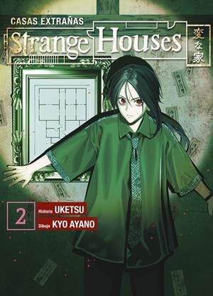STRANGE HOUSES 2 | 9788419940933 | UKETSU/AYANO, KYO | Llibreria La Font de Mimir - Llibreria online Barcelona - Comprar llibres català i castellà