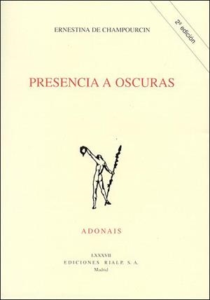 PRESENCIA A OSCURAS | 9788432135484 | CHAMPOURCIN, ERNESTINA DE | Llibreria La Font de Mimir - Llibreria online Barcelona - Comprar llibres català i castellà