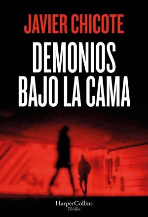 DEMONIOS BAJO LA CAMA | 9788410645615 | CHICOTE, JAVIER | Llibreria La Font de Mimir - Llibreria online Barcelona - Comprar llibres català i castellà