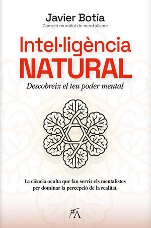 INTEL·LIGÈNCIA NATURAL | 9788410354845 | JAVIER BOTÍA | Llibreria La Font de Mimir - Llibreria online Barcelona - Comprar llibres català i castellà