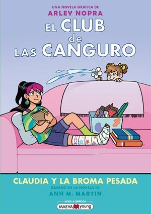EL CLUB DE LAS CANGURO 15: CLAUDIA Y LA BROMA PESADA | 9791387664640 | NOPRA, ARLEY | Llibreria La Font de Mimir - Llibreria online Barcelona - Comprar llibres català i castellà