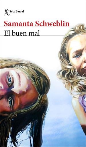 EL BUEN MAL | 9788432244582 | SCHWEBLIN, SAMANTA | Llibreria La Font de Mimir - Llibreria online Barcelona - Comprar llibres català i castellà