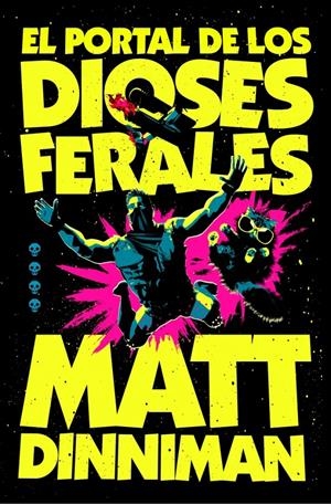 EL PORTAL DE LOS DIOSES FERALES (CARL EL MAZMORRERO 4) | 9788410466364 | DINNIMAN, MATT | Llibreria La Font de Mimir - Llibreria online Barcelona - Comprar llibres català i castellà