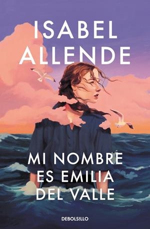 MI NOMBRE ES EMILIA DEL VALLE | 9788466388764 | ALLENDE, ISABEL | Llibreria La Font de Mimir - Llibreria online Barcelona - Comprar llibres català i castellà