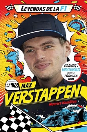 LEYENDAS DE LA F1. MAX VERSTAPPEN | 9788410043824 | HAMILTON, MAURICE | Llibreria La Font de Mimir - Llibreria online Barcelona - Comprar llibres català i castellà