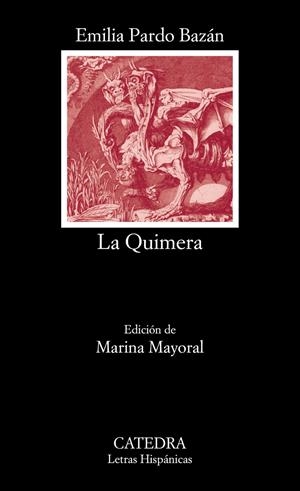 LA QUIMERA | 9788437644028 | PARDO BAZÁN, EMILIA | Llibreria La Font de Mimir - Llibreria online Barcelona - Comprar llibres català i castellà