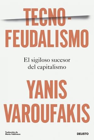 TECNOFEUDALISMO | 9788423436750 | VAROUFAKIS, YANIS | Llibreria La Font de Mimir - Llibreria online Barcelona - Comprar llibres català i castellà