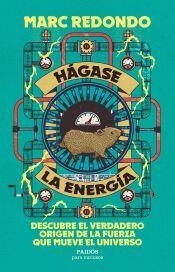 HÁGASE LA ENERGÍA | 9788449345098 | REDONDO, MARC | Llibreria La Font de Mimir - Llibreria online Barcelona - Comprar llibres català i castellà