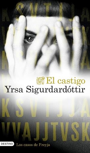 EL CASTIGO | 9788423370023 | SIGURDARDÓTTIR, YRSA | Llibreria La Font de Mimir - Llibreria online Barcelona - Comprar llibres català i castellà