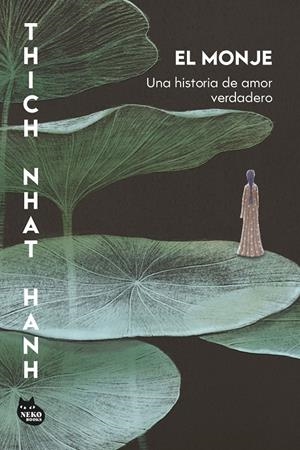 EL MONJE | 9788410427471 | HANH, THICH NHAT | Llibreria La Font de Mimir - Llibreria online Barcelona - Comprar llibres català i castellà