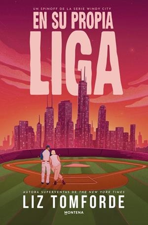EN SU PROPIA LIGA (WINDY CITY) | 9791387724467 | TOMFORDE, LIZ | Llibreria La Font de Mimir - Llibreria online Barcelona - Comprar llibres català i castellà