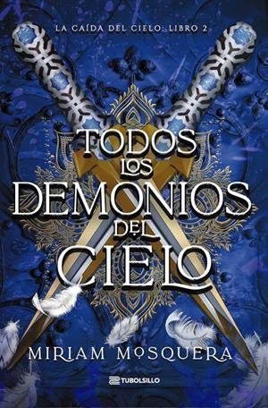 TODOS LOS DEMONIOS DEL CIELO | 9791387739416 | MOSQUERA, MIRIAM | Llibreria La Font de Mimir - Llibreria online Barcelona - Comprar llibres català i castellà