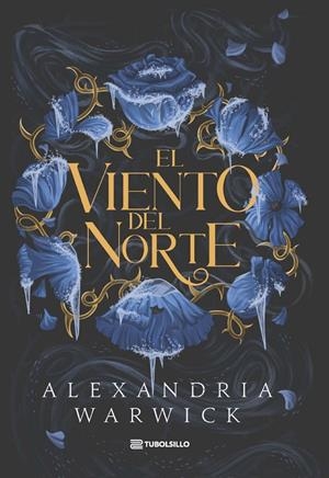 EL VIENTO DEL NORTE | 9791387739430 | WARWICK, ALEXANDRIA | Llibreria La Font de Mimir - Llibreria online Barcelona - Comprar llibres català i castellà