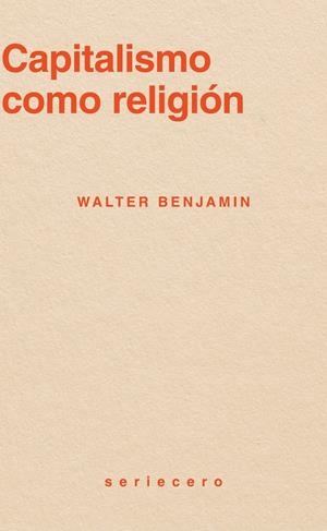 CAPITALISMO COMO RELIGIÓN | 9791399152135 | BENJAMIN, WALTER | Llibreria La Font de Mimir - Llibreria online Barcelona - Comprar llibres català i castellà