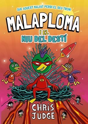 MALAPLOMA I EL NIU DEL DESTÍ | 9788448967451 | JUDGE, CHRIS | Llibreria La Font de Mimir - Llibreria online Barcelona - Comprar llibres català i castellà