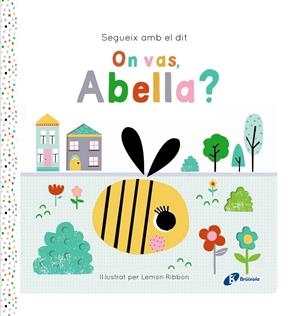 SEGUEIX AMB EL DIT. ON VAS, ABELLA? | 9788413495194 | GEORGE, JOSHUA | Llibreria La Font de Mimir - Llibreria online Barcelona - Comprar llibres català i castellà