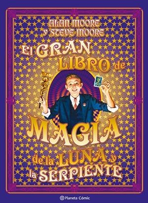 EL GRAN LIBRO DE MAGIA DE LA LUNA Y LA SERPIENTE | 9791387920739 | MOORE, ALAN | Llibreria La Font de Mimir - Llibreria online Barcelona - Comprar llibres català i castellà