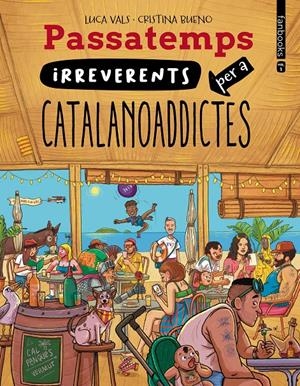 PASSATEMPS IRREVERENTS PER A CATALANOADDICTES 3 | 9788410028814 | VALS, LUCA | Llibreria La Font de Mimir - Llibreria online Barcelona - Comprar llibres català i castellà